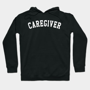 Caregiver Hoodie
